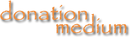 Donation Medium